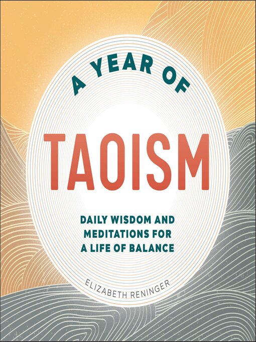 Title details for A Year of Taoism by Elizabeth Reninger - Available